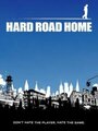 Hard Road Home (2007) скачать бесплатно в хорошем качестве без регистрации и смс 1080p