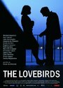 The Lovebirds (2007) трейлер фильма в хорошем качестве 1080p