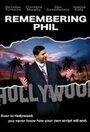 Смотреть «Remembering Phil» онлайн фильм в хорошем качестве