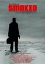 Smoked (2005) скачать бесплатно в хорошем качестве без регистрации и смс 1080p