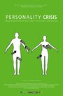 Personality Crisis (2007) скачать бесплатно в хорошем качестве без регистрации и смс 1080p