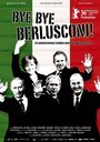 До свидания, Берлускони (2006) кадры фильма смотреть онлайн в хорошем качестве