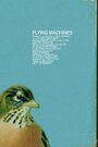 Смотреть «Flying Machines» онлайн фильм в хорошем качестве