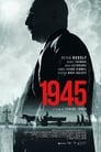 1945 (2017) скачать бесплатно в хорошем качестве без регистрации и смс 1080p