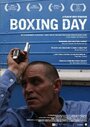 Boxing Day (2007) кадры фильма смотреть онлайн в хорошем качестве