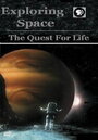 Exploring Space: The Quest for Life (2006) кадры фильма смотреть онлайн в хорошем качестве