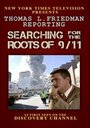 Thomas L. Friedman Reporting: Searching for the Roots of 9/11 (2003) трейлер фильма в хорошем качестве 1080p