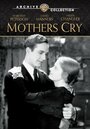 Mothers Cry (1930)