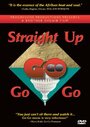 Straight Up Go-Go (1992)