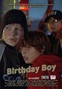 Birthday Boy (2006) трейлер фильма в хорошем качестве 1080p