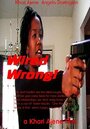 Wired Wrong! (2005) трейлер фильма в хорошем качестве 1080p