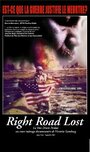 Right Road Lost (2001) скачать бесплатно в хорошем качестве без регистрации и смс 1080p