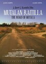 Смотреть «Mutalan raitilla» онлайн фильм в хорошем качестве