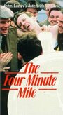 Смотреть «The Four Minute Mile» онлайн фильм в хорошем качестве