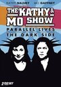 The Kathy & Mo Show: The Dark Side (1995) скачать бесплатно в хорошем качестве без регистрации и смс 1080p