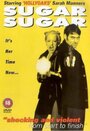 Sugar, Sugar (1998) скачать бесплатно в хорошем качестве без регистрации и смс 1080p