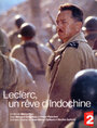 Leclerc, un rêve d'Indochine (2003) скачать бесплатно в хорошем качестве без регистрации и смс 1080p