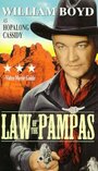 Смотреть «Law of the Pampas» онлайн фильм в хорошем качестве