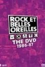 Rock et Belles Oreilles: The DVD 1986-87 (2001)