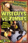 Wiseguys vs. Zombies (2003) трейлер фильма в хорошем качестве 1080p