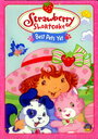 Strawberry Shortcake: Best Pets Yet (2004) трейлер фильма в хорошем качестве 1080p