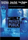 Смотреть «The Private Public» онлайн фильм в хорошем качестве