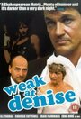 Weak at Denise (2001) трейлер фильма в хорошем качестве 1080p