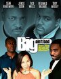 Big Ain't Bad (2002) трейлер фильма в хорошем качестве 1080p