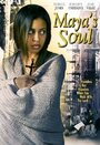 Maya's Soul (2006) скачать бесплатно в хорошем качестве без регистрации и смс 1080p