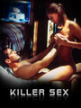 Killer Sex (2001) скачать бесплатно в хорошем качестве без регистрации и смс 1080p