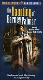 Смотреть «The Haunting of Barney Palmer» онлайн фильм в хорошем качестве