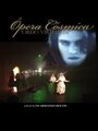 Opera cosmica (2003) кадры фильма смотреть онлайн в хорошем качестве