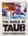 World of Taub (2003) скачать бесплатно в хорошем качестве без регистрации и смс 1080p