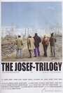 Die Josef Trilogie (2004)