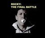 Rocky: The Final Battle (2007) кадры фильма смотреть онлайн в хорошем качестве