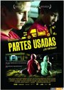 Partes usadas (2007) трейлер фильма в хорошем качестве 1080p