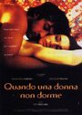 Quando una donna non dorme (2000) скачать бесплатно в хорошем качестве без регистрации и смс 1080p