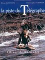 По следу телеграфа (1994) кадры фильма смотреть онлайн в хорошем качестве