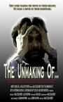 The Unmaking of... (1999) скачать бесплатно в хорошем качестве без регистрации и смс 1080p