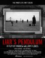 Смотреть «Liar's Pendulum» онлайн фильм в хорошем качестве