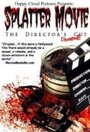 Splatter Movie: The Director's Cut (2008)