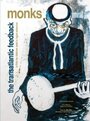 Monks - The Transatlantic Feedback (2006) скачать бесплатно в хорошем качестве без регистрации и смс 1080p