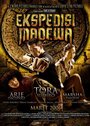 Ekspedisi madewa (2006) трейлер фильма в хорошем качестве 1080p