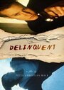 Delinquent (1995) кадры фильма смотреть онлайн в хорошем качестве