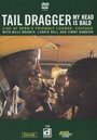 Tail Dragger: My Head Is Bald (2005) трейлер фильма в хорошем качестве 1080p