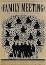 Family Meeting (2007) трейлер фильма в хорошем качестве 1080p