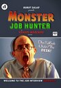 Monster Job Hunter (2007) скачать бесплатно в хорошем качестве без регистрации и смс 1080p