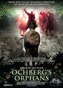 Сироты Охберга (2008) трейлер фильма в хорошем качестве 1080p