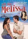 Смотреть «All for Melissa» онлайн фильм в хорошем качестве