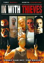 In with Thieves (2008) трейлер фильма в хорошем качестве 1080p